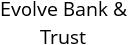 Evolve Bank & Trust