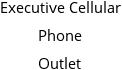 Executive Cellular Phone Outlet