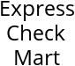 Express Check Mart