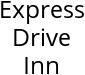 Express Drive Inn