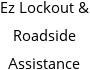 Ez Lockout & Roadside Assistance