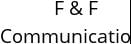 F & F Communications