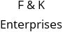 F & K Enterprises