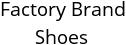 Factory Brand Shoes