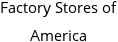 Factory Stores of America