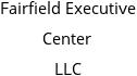 Fairfield Executive Center LLC