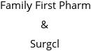 Family First Pharm & Surgcl