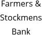 Farmers & Stockmens Bank