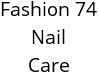 Fashion 74 Nail Care