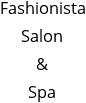 Fashionista Salon & Spa