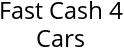 Fast Cash 4 Cars