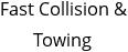 Fast Collision & Towing