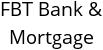 FBT Bank & Mortgage