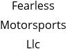 Fearless Motorsports Llc