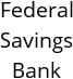 Federal Savings Bank