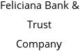 Feliciana Bank & Trust Company