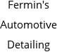 Fermin's Automotive Detailing