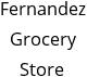 Fernandez Grocery Store