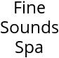 Fine Sounds Spa