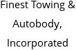 Finest Towing & Autobody, Incorporated