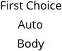 First Choice Auto Body