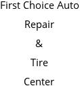 First Choice Auto Repair & Tire Center