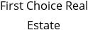 First Choice Real Estate