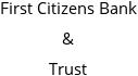 First Citizens Bank & Trust