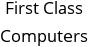 First Class Computers