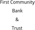 First Community Bank & Trust