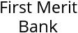 First Merit Bank