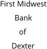 First Midwest Bank of Dexter