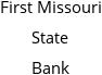 First Missouri State Bank