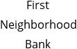 First Neighborhood Bank