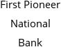 First Pioneer National Bank