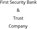 First Security Bank & Trust Company