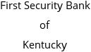 First Security Bank of Kentucky