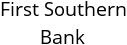 First Southern Bank