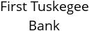 First Tuskegee Bank