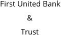 First United Bank & Trust