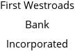 First Westroads Bank Incorporated