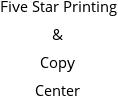 Five Star Printing & Copy Center