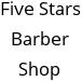 Five Stars Barber Shop