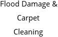 Flood Damage & Carpet Cleaning