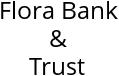 Flora Bank & Trust