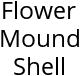 Flower Mound Shell