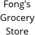 Fong's Grocery Store