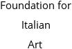 Foundation for Italian Art