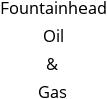 Fountainhead Oil & Gas