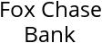 Fox Chase Bank